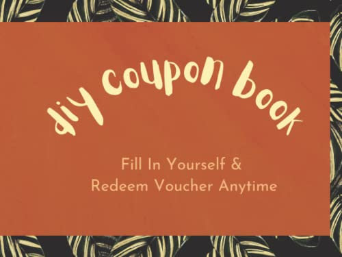 DIY Coupon Book: Voucher To Redeem Wish Bucket List Fill In The Blank