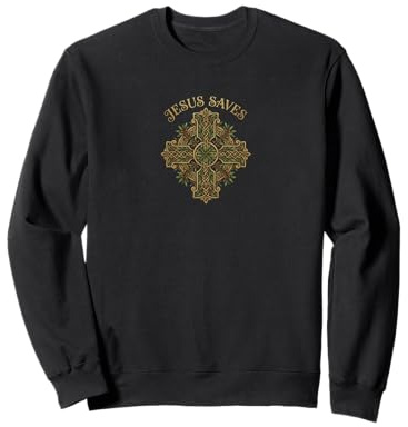 Jesus Saves - Celtic Cross & Vines Irish Christian Church Sweatshirt