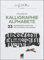 Praxisbuch Kalligraphie Alphabete: 33 inspirierende Schriften von historisch bis modern