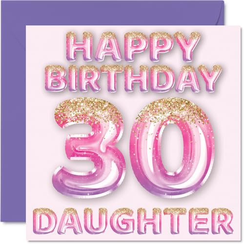 30th Birthday Card for Daughter, Pink & Purple Glitter Balloons | Happy Birthday Cards for 30 Year Old Daughter from Mum or Dad Parents, 145mm Bday Greeting Cards Gift