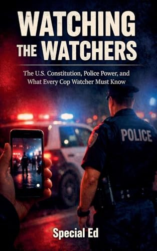 Watching the Watchers