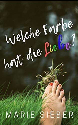 Welche Farbe hat die Liebe?
