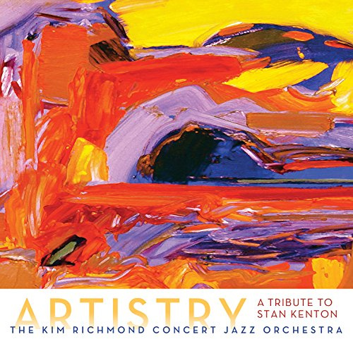 Artistry: A Tribute to Stan Kenton