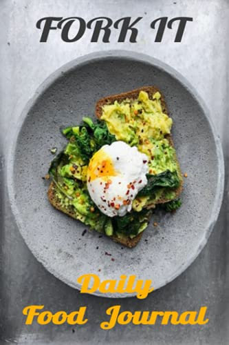 FORK IT: Daily Food Journal