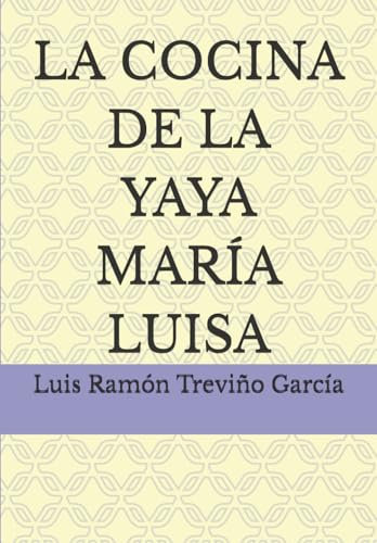 LA COCINA DE LA YAYA MARÍA LUISA