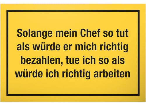 DankeDir! Solange mein Chef Schild mit Spruch Türschild Büro Lustige Geschenkidee Büro Scherzartikel Spaßartikel Lustiges Geschenk Kollegen Geburtstagsgeschenk Humor Büro Deko