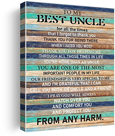 To My Best Uncle Spruch Leinwand Wandkunst Dekor bedeutungsvolles Onkel Geschenk von Neffe Nichte Poster Gemälde gerahmter rustikaler Druck für Zuhause Schlafzimmer Dekor 30,5 x 38,1 cm