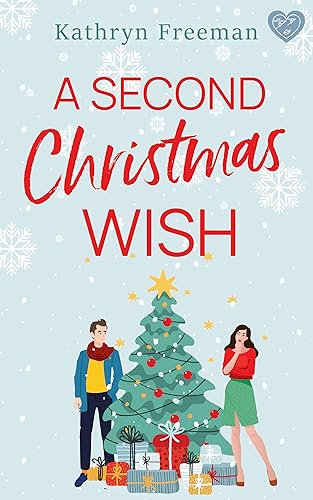 A Second Christmas Wish: An unforgettable and enchanting festive love story (English Edition)