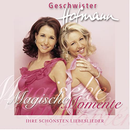 Magische Momente-Ihre Schönsten Liebeslieder
