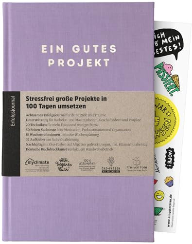 Ein gutes Projekt: achtsames erfolgsjournal für 100 Tage | Ziele erreichen ohne Burnout | klimaneutral, Altpapier, Vegan | (Lavendel)