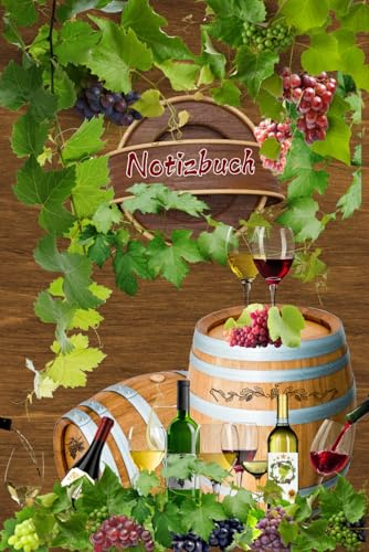 Wein Notizbuch – Dein persönliches Wein-Tagebuch für Genießer & Weinkenner Weinliebhaber Geschenkidee Weinfreund 02B16: DIN A5 Notizheft mit 100 ... Verkostungen – Geschenkidee für Weinliebhaber
