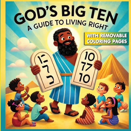 God's Big Ten - A Guide To Living Right