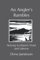 An Angler’s Rambles: Among Scotland’s Trout and Salmon (Scotland's Salmon and Trout Fisheries, Band 1)