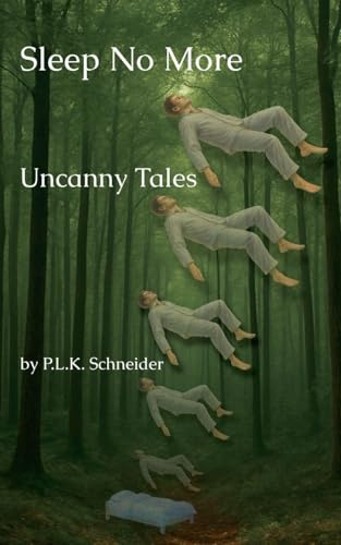 Sleep No More: Uncanny Tales
