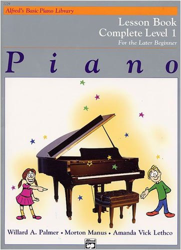 Alfred's Basic Piano Course for the Late Beginner Complete Lesson 1 (1A/1B)