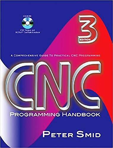 CNC Programming Handbook by Peter Smid (2008) Hardcover