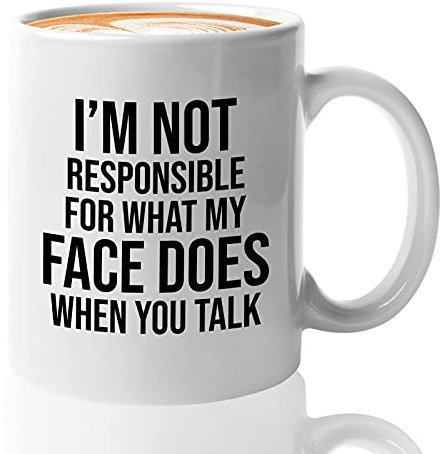 Taza de café con texto en inglés Sarcasm Saying 325 ml, color blanco, I'm Not Responsible For What - Divertido humor sarcástico para hombres, mujeres, ella, él, arquitectura, ingeniería, negocios