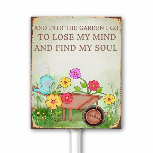 Lustiges Gartenschild, I Go To Lose My Mind And Find My Soul Hof-Schild mit Pfahl, Geschenk für Gärtnerliebhaber, Frauen, 12 x 15 cm, stabiles Aluminium, rostfrei, lichtbeständig, einfache
