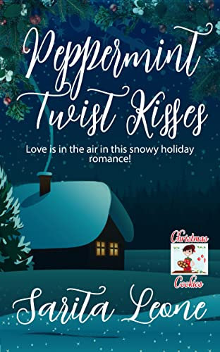 Peppermint Twist Kisses (Christmas Cookies) (English Edition)