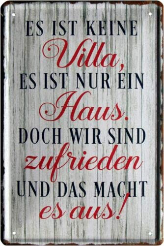 WOGEKA ART Retro Blechschild - Es ist keine Villa nur ein Haus - glücklich - witziger Spruch als Geschenk-Idee zum Geburtstag Weihnachten zur Dekoration 20x30 cm Vintage-Design aus Metall 734