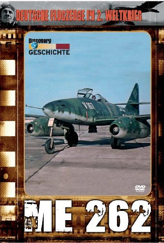 ME 262 - Deutsche Flugzeuge im 2. Weltkrieg