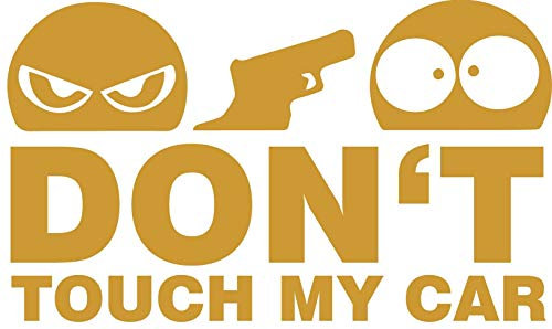 Don't Touch My Car Auto Aufkleber Sticker Tuning JDM Fun Gold ca.12x8 cm berühren verboten Racing Stickerbomb Fun Lustig