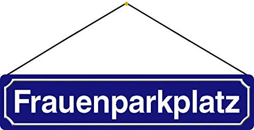 AGDeko® Blechschild 46x10cm Straßenschild Frauenparkplatz mit Kordel zum Aufhängen
