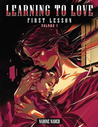 Learning To Love First Lesson Volume 1