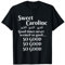 Sweet Caroline Good Times So Good So Good So Good T-Shirt