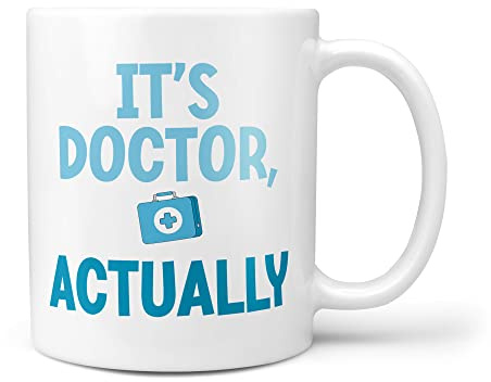 TeHe Gifts It's Doctor Actually Funny Present for Doctors NHS Worker 10oz Gift Mug