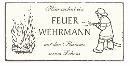 Türschild Hier wohnt ein Feuerwehrmann mit der Flamme seines Lebens - Vintage Dekoschild Schild Feuerwehr 20x10