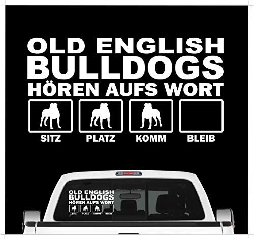 siviwonder Auto Aufkleber Old English Bulldog - OEB - Hören aufs Wort Autoaufkleber Hundemotiv Hundeaufkleber autoaufkleber Hund Folie weiß