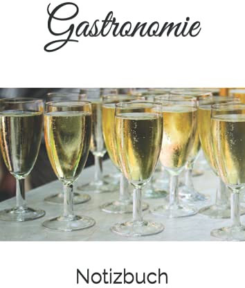 Gastronomie: Notizbuch (Berufe und Ausbildung)