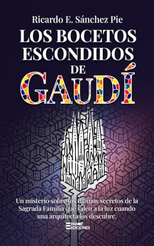 Los bocetos escondidos de Gaudí