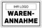 Personalisiertes Schild Warenannahme 20cm x 30cm hergestellt aus robustem PVC stoß und kratzfest Hinweisschild Ihr Logo - Warenannahme mit UV-Schutz - Made in Germany
