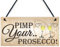 RED OCEAN Pimp Your Prosecco Lustiges Hochzeits-Grußschild, Gasteingang, Dekoration