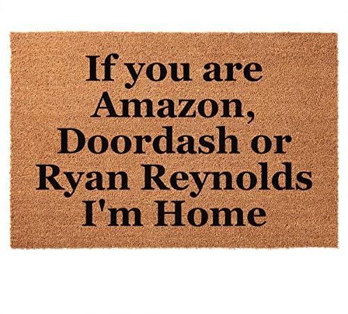 Fußmatte mit Aufschrift If You are Amazon Doordash or Ryan Reynolds, für den Eingang, personalisierte Teppiche, PVC-Rückseite, rutschfest, Kokosfaser, 59,9 x 39,9 cm