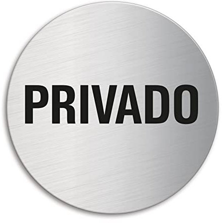 Cartel Privado Senal Placa en Acero INOX Ø 100 No. 7625