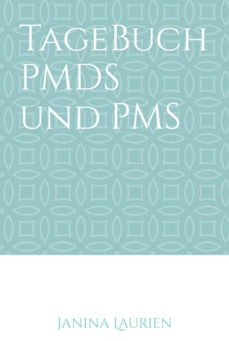 TageBuch PMDS und PMS