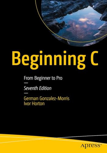 Beginning C: From Beginner to Pro (English Edition)