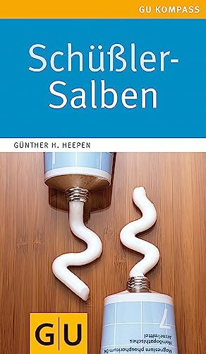 Schüßler-Salben (GU Kompass Gesundheit)