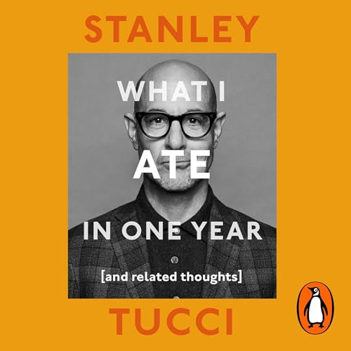 What I Ate in One Year: (and related thoughts)