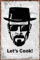 OPICA Metall-Blechschild Heisenberg Lets cook Poster, Wanddekoration, Spaß für Zuhause, Küche, Bar, Zimmer, Garage, Vintage-Retro-Schild, 30,5 x 20,3 cm