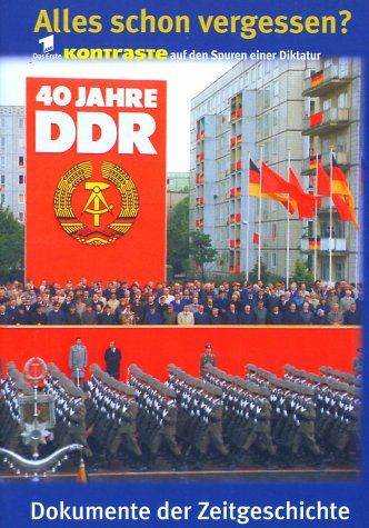 40 Jahre DDR - Alles schon vergessen? (ARD)