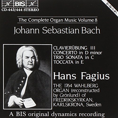 Bach: The Complete Organ Music Vol. 8