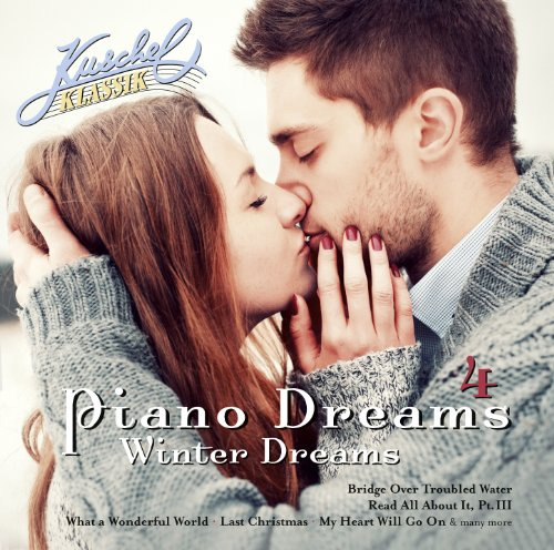 Kuschelklassik Piano Dreams 4 – Winter Dreams