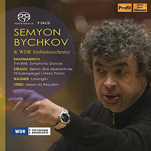 Semyon Bychkov: Rachmaninoff: Die Glocken op. 35; Symphonische Tänze op. 45 Nr. 1-3 / Strauss: Elektra; Alpensymphonie op. 64 / Wagner: Lohengrin / Verdi: Requiem