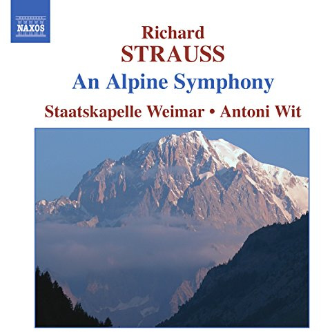 Richard Strauss: An Alpine Symphony (Eine Alpensinfonie) ~ Wit