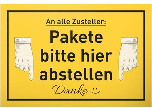 DankeDir! Pakete bitte hier abstellen - Kunstoff Schild 30 x 20 cm - Hinweis Paketboten Postboten Zusteller Lieferfahrer - Hinweisschild ablegen - Abstellerlaubnis Sendungen Lieferungen