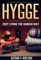 Hygge: Cozy Living The Danish Way (English Edition)